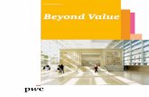 Beyond Value - PwC · test as per IAS 36 Impairment of Assets, actuarial calculations according to IAS 19 Employee Benefits are just some examples of services that require extensive