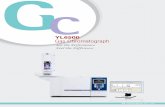YL6500 Gas Chromatograph - YL6500 Gas Chromatograph See the Performance Feel the Difference. 2 Gas Chromatograph