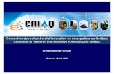 Presentation of CRIAQaeronet.pl/marzec_2009/CRIAQ_0902_Eng_full_ct.pdf · 4 ðØ236 companies, 42 400 employees and sales of $ 12.3 billion in 2007. ðØQuébec’s aerospace industry