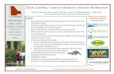 2016 entral Florida Invasive Species Workshop · Two new species found in the Heartland CISMA, Hyptis brevipes and Scleria microcarpa Concurrent breakout sessions: 1. Garden of Evil