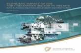 ECONOMIC IMPACT OF THE FOREIGN-OWNED SECTOR IN IRELAND · 2019-01-14 · foreign-owned multinational enterprises (MNEs) accounted for one quarter of total economy wide gross value
