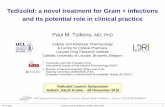 Tedizolid: a novel treatment for Gram + infections …...26-11-2016 Tedizolid Launch Symposium, Jeddah, Saudi Arabia 1 Tedizolid: a novel treatment for Gram + infections and its potential