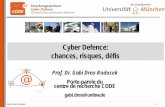 Cyber Defence: chances, risques, défis...Gabi Dreo Rodosek 15 Attaques: Etat actuel de la technique • Forte croissance des attaques ciblées et spécialisées – Les procédures