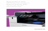 ApeosPort -VII-d-,-Products/...x Accelerate your Business Forward The ApeosPort-VII / DocuCentre-VII series from Fuji Xerox is designed to accelerate your business forward, removing