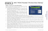 SEL-751A Feeder Protection Relay - NEPSI · Schweitzer Engineering Laboratories, Inc. SEL-751A Data Sheet SEL-751A Feeder Protection Relay Major Features and Benefits The SEL-751A