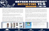 OF RN 115 web - oxygen-forensic.comenabled. The new Oxygen Forensic® Detective 11.5 offers investigators the powerful ability to acquire iCloud backups made from the newest Apple