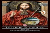 GOD BUILDS A HOUSE...GOD BUILDS A HOUSE Pastoral Letter To the Clergy, Religious, Lay Faithful, and all People of Good Will in the Roman Catholic Diocese of Tulsa and Eastern Oklahoma