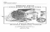 WRIGHT FIELD FIVE-FOOT WIND TUNNEL · The tunnel is the oldest operating wind tunnel in the country and represents a significant part of aviation history. It is an early example of