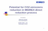 Potential for CO2 emissions reduction in MIDREX direct reduction … and Steel 2... · 2013-12-09 · Coal Sinter Plant BF Hot Metal Basic Oxygen Furnace Coke Oven Rolling Mill Current