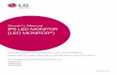 Owner's Manual IPS LED MONITOR (LED MONITOR*) Please read the safety information carefully before using