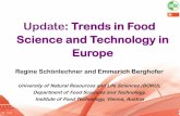 Update: Update: Trends in Food Science and Technology in ... · Update: Trends in Food Science and Technology in Europe Regine Schönlechner and Emmerich Berghofer University of Natural