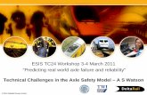 Technical Challenges in the Axle Safety Model – A S Watsonesistc24.mecc.polimi.it/London/ESIS_TC24_conf_3_March_2011_8-RSSBs... · Characterisation of axle surface condition –