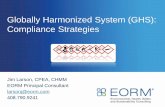 Globally Harmonized System (GHS): Compliance Strategies · United Nations’ (UN) Globally Harmonized System (GHS) of Classification and Labeling of Chemicals Worldwide initiative