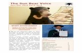 The Sun Bear Voice - Bornean Sun Bear Conservation Centre · The Sun Bear Voice Nov/Dec 2016 Vol.3, No.6 STAFF ACHIEVEMENT BSBCC FOUNDER AND CEO RECEIVES USC HONORARY DOCTORATE O