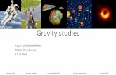 Gravity studies - folk.uio.nofolk.uio.no/clinton/classes_oslo/GEO-DEEP9300_H19/lectures/Gravity.pdf · History of gravity studies Gravity theory Measurement techniques Earth material