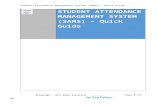 Student Attendance Management System - How to · Web viewSTUDENT ATTENDANCE MANAGEMENT SYSTEM (SAMS) – Quick Guide Version Control Version Number Release Date Released by Remarks