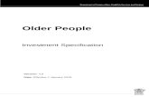 Investment Specification Older People  · Web view2019-07-18 · older Indigenous people and Australian South Sea Islanders. residents of aged care facilities and older people in