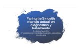 Faringitis/Sinusitis manejo actual en diaggynóstico …...Sinusitis Bacteriana Aguda Tt i t d tTratamiento adyuvante Tratamiento Recomendación Soluciones salinas hipertónicas •