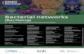Bacterial networks - EMBOmeetings.embo.org/files/posters/19-bac-networks.pdf · Institut de Biologie Structurale, FR Angelika Gründling Imperial College London, GB Regine Hengge