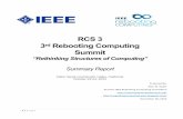 RCS 3 3 Rebooting Computing Summitrebootingcomputing.ieee.org/images/files/pdf/rcs3report...1 | P a g e RCS 3 3rd Rebooting Computing Summit “Rethinking Structures of Computing”