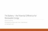 The Battery – the Potential Difference for Renewable Energy · 2017-03-07 · The Battery –the Potential Difference for Renewable Energy MARTIN MURPHY RENEWABLEUK WAVE AND TIDAL