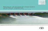 Review of tropical reservoirs and their fisheries · in the Nile River and Lake Volta in the Volta River. Information collated from grey and published literature on the three basins