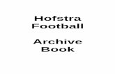 Hofstra Football Archive Book - Amazon S3 · ALL-TIME HOFSTRA FOOTBALL LETTERMEN 1937-2009 (Note: Years indicated include red-shirt years) A Abdallah, Luqman-08 Abiola, Larry-07,
