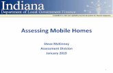 Mobile Homes Presentation - in · (b)A mobile home shall be assessed as real property under the Department of Local Government Finance Real Property Assessment Rules in effect on