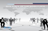 2019 STATE OF THE WORKPLACE · SHRM: Better Workplaces. Better World. 2019 State of the Workplace I 4 IN A TIGHT TALENT MARKET WITH LOW UNEMPLOYMENT AND HIGH COMPETITION, TALENT ACQUISITION