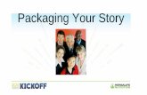 Packaging Your Story - Diamond 2 Day Trainingdiamondtraining2day.com/wp-content/uploads/2017/04/Packg.yr_.story_.pdf · KEY THINGS TO FOCUS ON WHEN POSTING: • Your experiences and