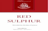 RED SULPHUR - Royal Islamic Strategic Studies Centre · on Su=sm, such as the Risala of Abu’l-Qasim al-Qushayri or ‘Awarif al-Ma‘arif of al-Suhrawardi. However, even though