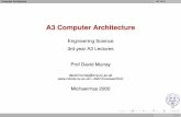 A3 Computer Architecture - University of Oxforddwm/Courses/3CO_2000/3CO-L3.pdf · 2012-03-24 · Computer Architecture MT 2011 Inputs to and Outputs from the CU Before starting to