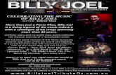 CELEBRATING THE MUSIC OF BILLY JOEL · around, plus state of the art sound and lighting, in a powerful show that will mesmerise audiences with all the classic Billy Joel hits such