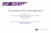 Compliance Risk Management · Compliance Risk Management ... Enterprise Risk Management issues we will not address: ... Federal and State Corporate Criminal Liability 2. 1986 ‐Defense