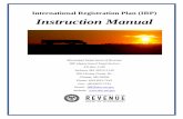 International Registration Plan (IRP) Instruction … Manual.pdfInternational Registration Plan (IRP) Instruction Manual Mississippi Department of Revenue IRP (Apportioned Tags) Section