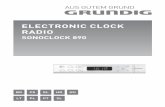 ELECTRONIC CLOCK RADIO - grundig.com · memo set « (»memory« премигва на дисплея ), изберете желаната позиция в рамките на 8 секунди