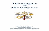 The Knights of The Holy See - Governopresidenza.governo.it/ufficio_cerimoniale/pubblicazioni/... · 2015-11-20 · Since Medieval times, The Church has maintained and supported and