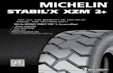 MICHELIN · GET ALL THE BENEFITS OF MICHELI ®N RADIAL TIRE TECHNOLOGY! With the MICHELIN® STABIL’X ® X ZM™ 2+ tire, you will get: • Greater productivity • More robust design