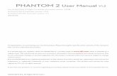 PHANTOM 2 User Manual V1 · 2018-09-05 · 1.2 CONNECTIONS WITH OTHER DJI PRODUCTS.....5 Important Notes of Using with Other DJI Products .....6 Connections with Other DJI Products