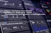 How Verizon boosted product delivery with Dynatrace ... · optimize operations in their new cloud environment. Telecommunications Cloud Division of Verizon Communications Verizon‘s