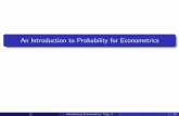 An Introduction to Probability for Econometricspersonal.strath.ac.uk/gary.koop/ec311/Topic_2_slides_2015.pdf · Probability theory is the foundation on which econometrics is built