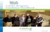 CAMT Program Candidate HandbookOnce you have enrolled with NAAEI, you become a candidate in the CAMT certificate program. Each candidacy period is 12 months. Within this time period