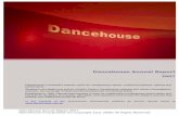 Dancehouse Annual Report Annual Report.pdf · 6 Dancehouse Annual Report 2007 Dancehouse Incorporated (C) Copyright (July 2008) All Rights Reserved All of the activity, and the level