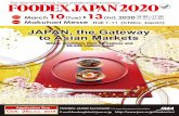 JAPAN, the Gateway to Asian Markets · Makuhari Messe Hall 1-11 (Chiba, Japan) DATE VENUE March10（Tue） 13（Fri）, 202010：00～17：00 (16：30 on last day) Oct. 25 (Fri）.