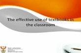 The effective use of textbooks in the classroom · •Use the book daily in class to establish its importance 9. Strategies to use textbooks effectively in class ... subject-specific