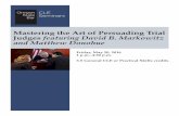 Mastering the Art of Persuading Trial Judges featuring ... · Mastering the Art of Persuading Trial Judges featuring David B. Markowitz and Matthew Donohue 10 D. Explain 1. Animate