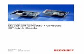 Operating instructions for Beckhoff CP9030 / CP9035 CP ...Operating instructions for Beckhoff CP9030 / CP9035 CP-Link Cards Version: 1.5 Date: 2009-10-05 . General instructions ...