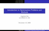 Introduction to Optimization Problems and Methodsmillerpd/docs/501_Fall09/... · 2009-12-11 · Linear Optimization Nonlinear Optimization Integer Optimization Dynamic Optimization