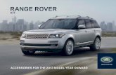 RANGE ROVER - Dealer.com · on the roof of your Range Rover with this durable, lockable accessory. VPLFR0091 Ski Bag Conveniently carry up to two pairs of skis and poles (up to 70"