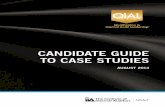 CANDIDATE GUIDE TO CASE STUDIES Documents/Guide-to-the-Case-Studies.pdf · The three case studies are based on fictitious organizations and require candidates to provide insights